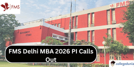 FMS Delhi MBA 2026 PI Calls Out  Check PI Schedule Here